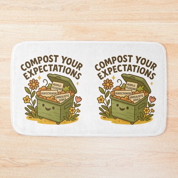Item preview, Compost Your Expectations designed and sold by SnugBugz.