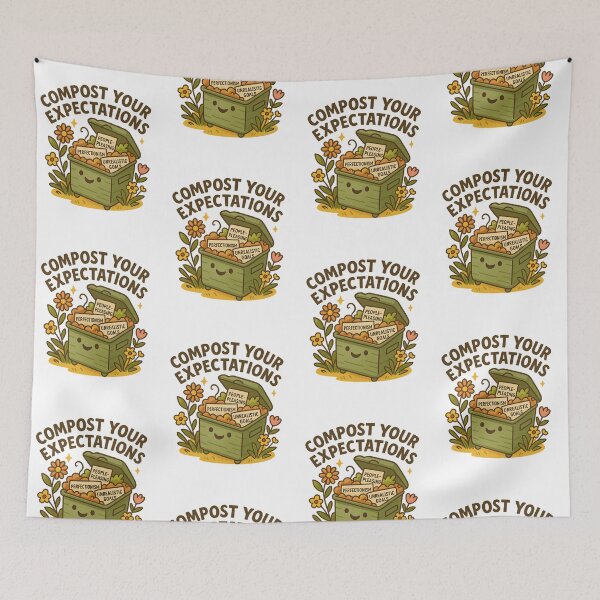 Item preview, Compost Your Expectations designed and sold by SnugBugz.