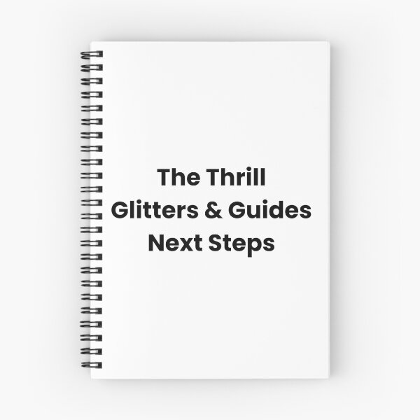 Item preview, The Thrill Glitters & Guides Next Steps designed and sold by The Winning Formula™ Prints.