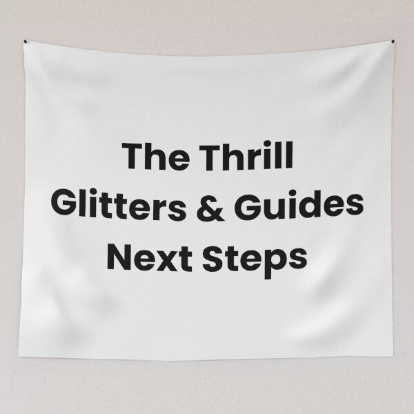 Item preview, The Thrill Glitters & Guides Next Steps designed and sold by The Winning Formula™ Prints.