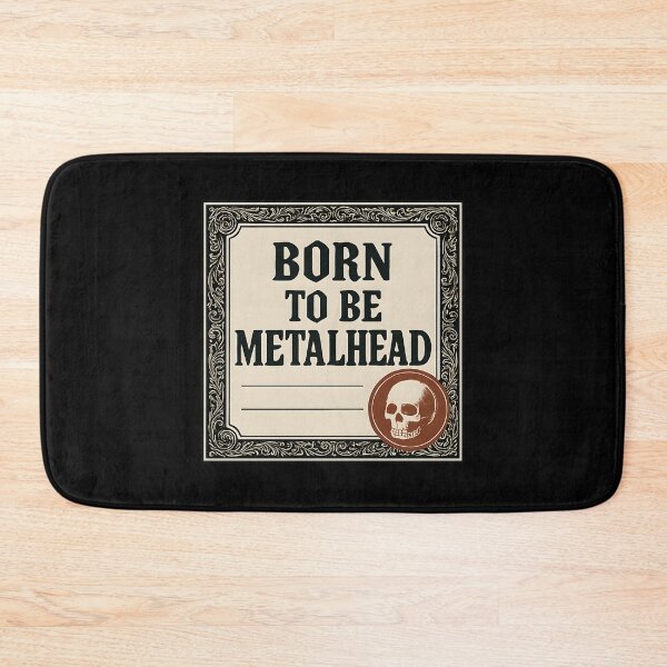 Artikelvorschau, Metalhead-Slogan: Geboren, um Metalhead zu sein entworfen und verkauft von pezesdadssi9.