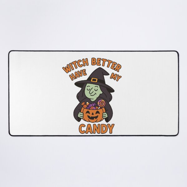 Item preview, Witch Better Have My Candy – Funny Witch Halloween Pun designed and sold by BloomKind.