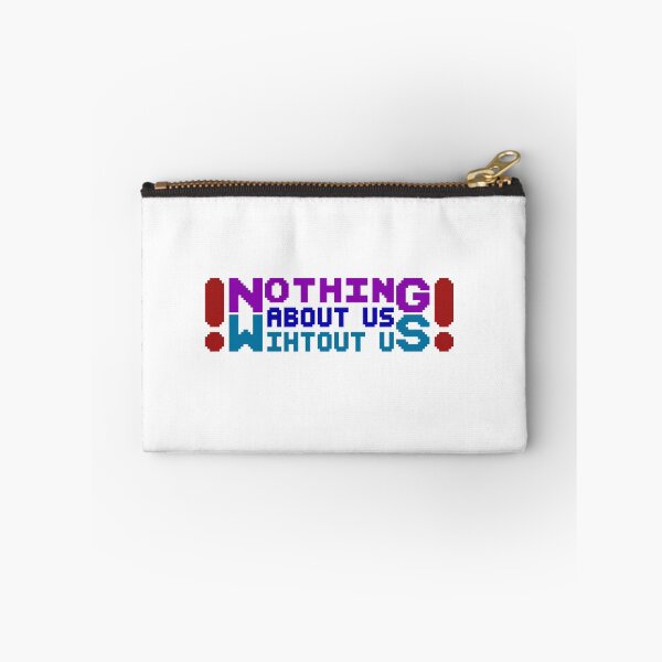 Item preview, Nothing About Us Without Us designed and sold by UncleAlias.