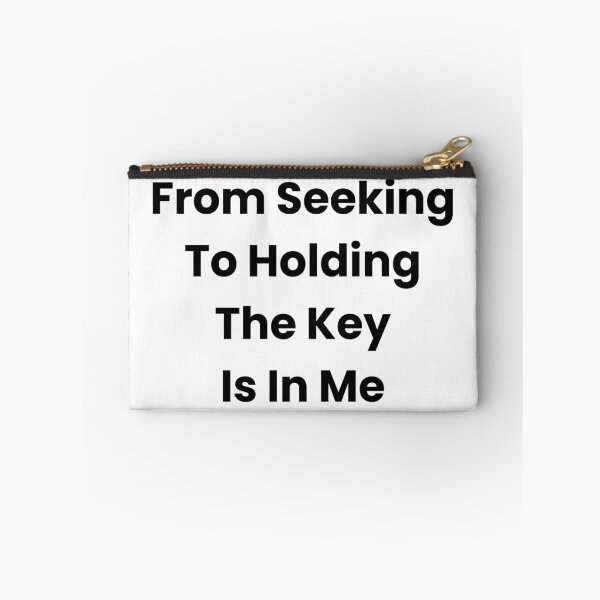Item preview, From Seeking To Holding The Key Is In Me designed and sold by The Winning Formula™ Prints.