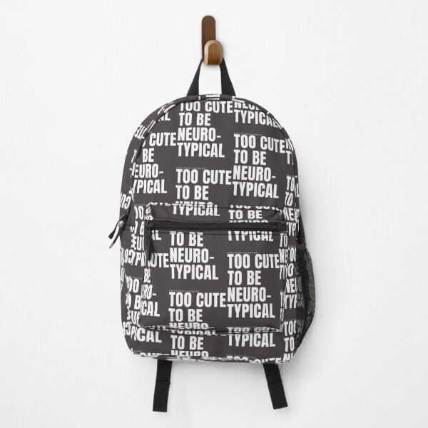 Item preview, Too Cute To Be Neurotypical Statement designed and sold by Anthony Taylor.