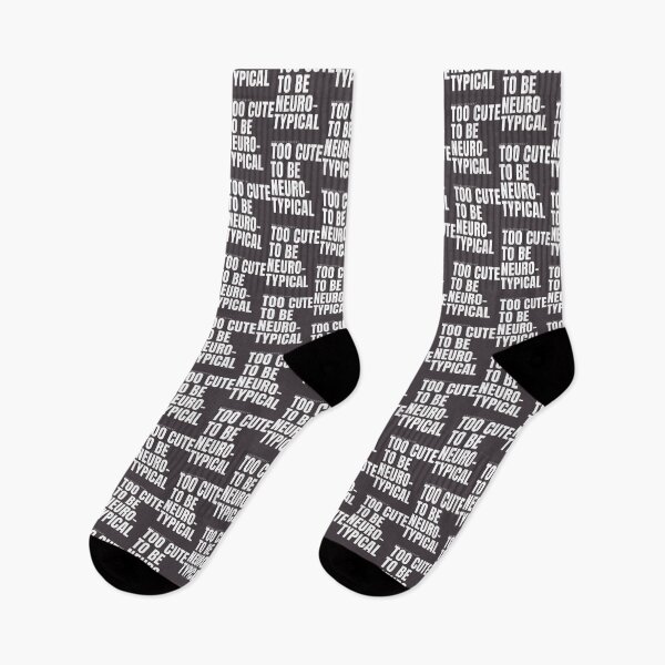 Item preview, Too Cute To Be Neurotypical Statement designed and sold by Anthony Taylor.