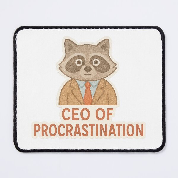 Item preview, CEO of Procrastination designed and sold by SnugBugz.