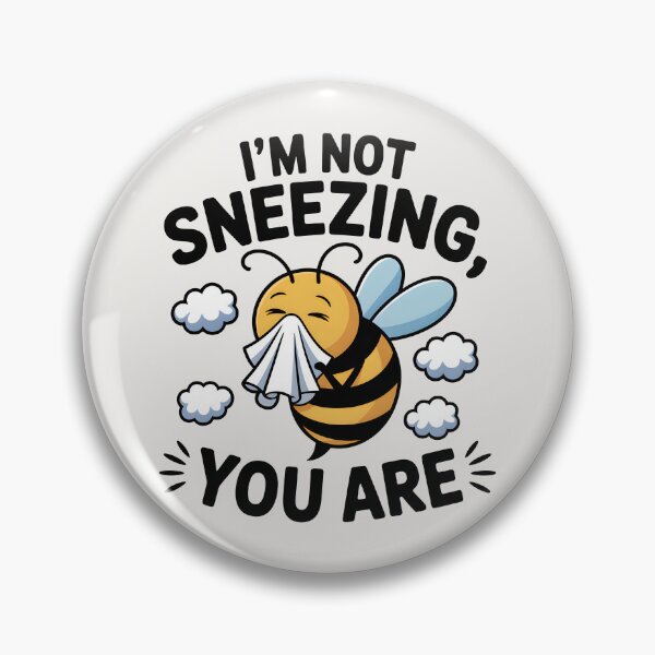 Item preview, I’m Not Sneezing, You Are – Funny Spring Design designed and sold by Jollys-ArtShop.