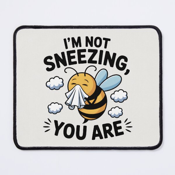Item preview, I’m Not Sneezing, You Are – Funny Spring Design designed and sold by Jollys-ArtShop.
