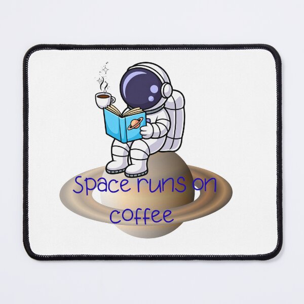 Item preview, Space Runs on Coffee – Funny Astronaut Coffee Design designed and sold by Quitecorner.