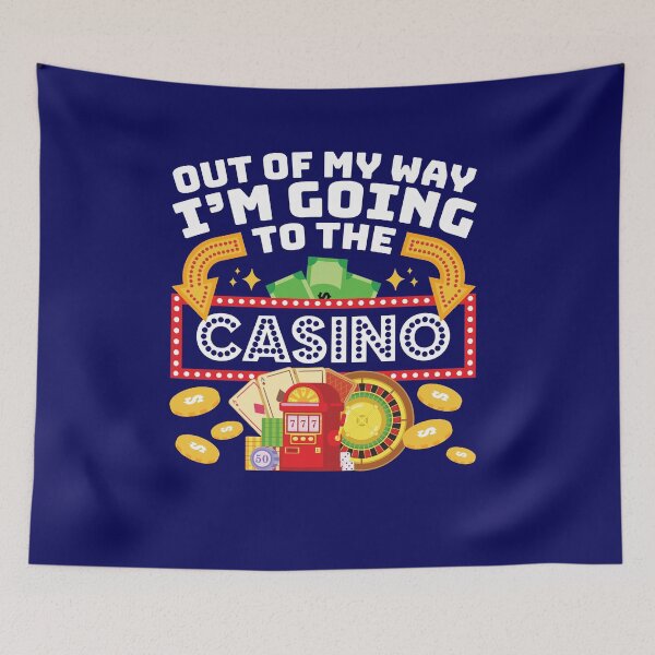 Item preview, Gambling Out Of My Way I'm Going To The Casino designed and sold by jaygo.