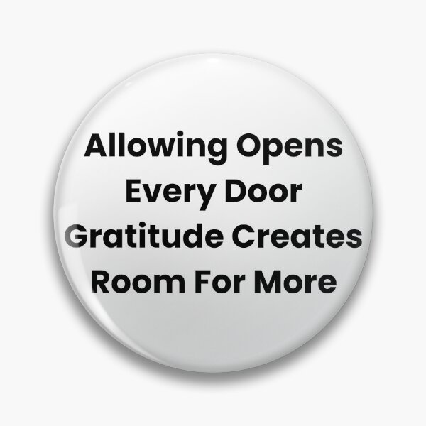 Item preview, Allowing Opens Every Door Gratitude Creates Room For More designed and sold by The Winning Formula™ Prints.