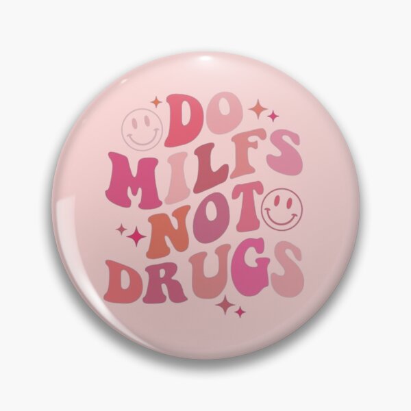 Item preview, Do Milfs Not Drugs designed and sold by Shars-creations.