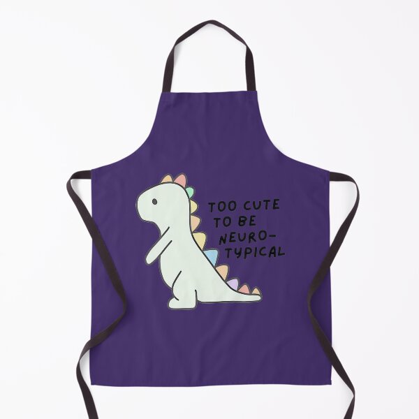 Item preview, Cute Dinosaur Too Cute To Be Neurotypical designed and sold by Tara Chang.