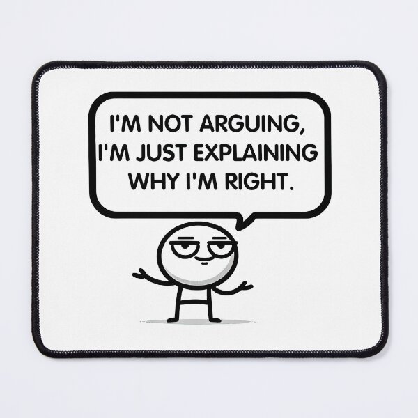 Item preview, Why I'm Right designed and sold by DigiWoosh.