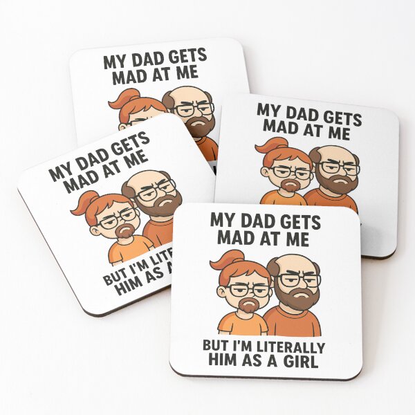 Item preview, My Dad Gets Mad At Me But I’m Literally Him As A Girl – Funny Family Matching Design designed and sold by SlomianyPisarz.