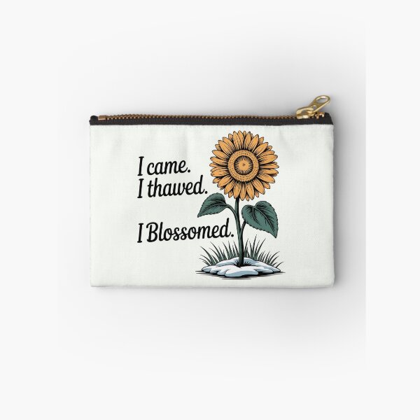 Item preview, I Came. I Thawed. I Blossomed. – Empowering Spring Design designed and sold by Jollys-ArtShop.