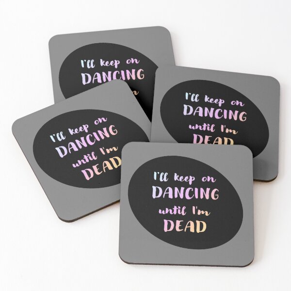 Item preview, Dancing Until I'm Dead (Bright) designed and sold by Elinda96.