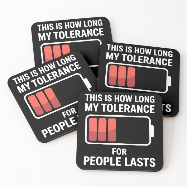 Item preview, This is How Long My Tolerance for People Lasts designed and sold by UrbanHowlz.