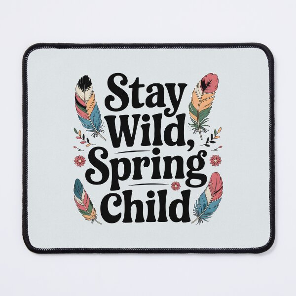 Item preview, Stay Wild, Spring Child – Boho Seasonal Design designed and sold by Jollys-ArtShop.
