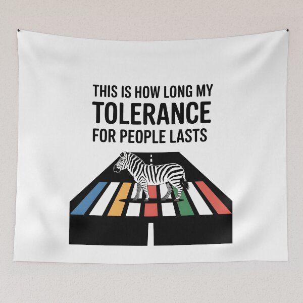 Item preview, This is How Long My Tolerance for People Lasts designed and sold by UrbanHowlz.