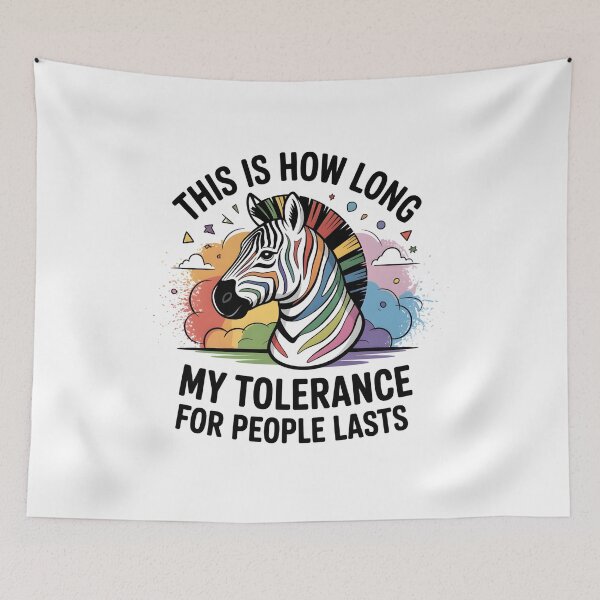 Item preview, This is How Long My Tolerance for People Lasts designed and sold by UrbanHowlz.