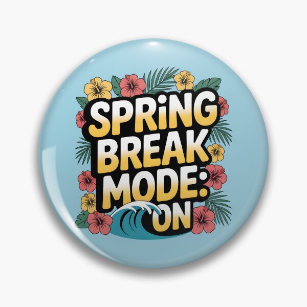 Item preview, Spring Break Mode: On – Fun Seasonal Design designed and sold by Jollys-ArtShop.