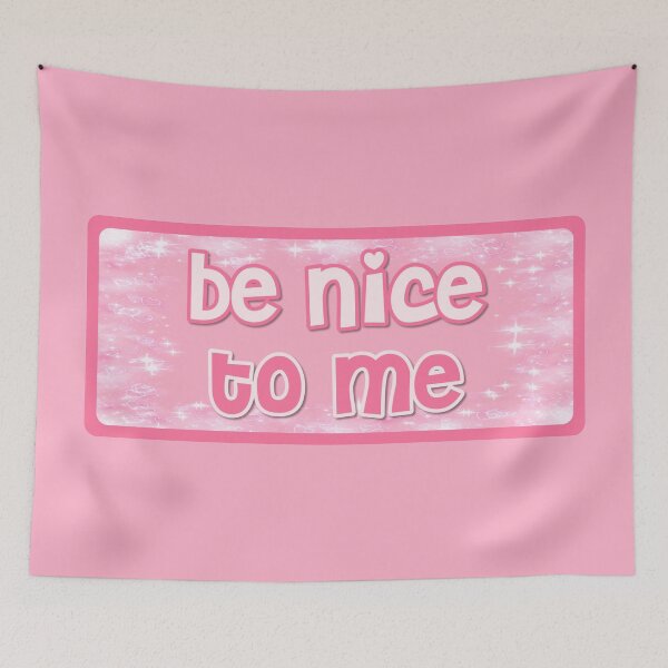 Item preview, Be nice to me designed and sold by HotspotDesigns.
