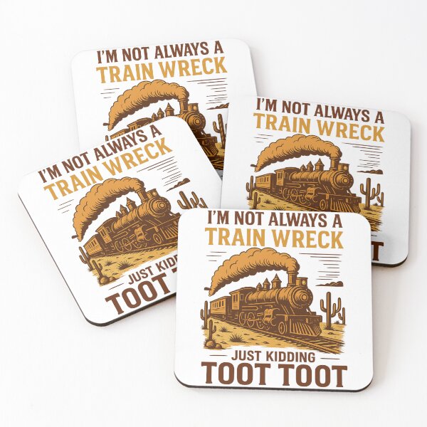 Item preview, vintage I’m Not Always A Train Wreck Just Kidding Toot Funny Train Quote designed and sold by LuxeGraphix.
