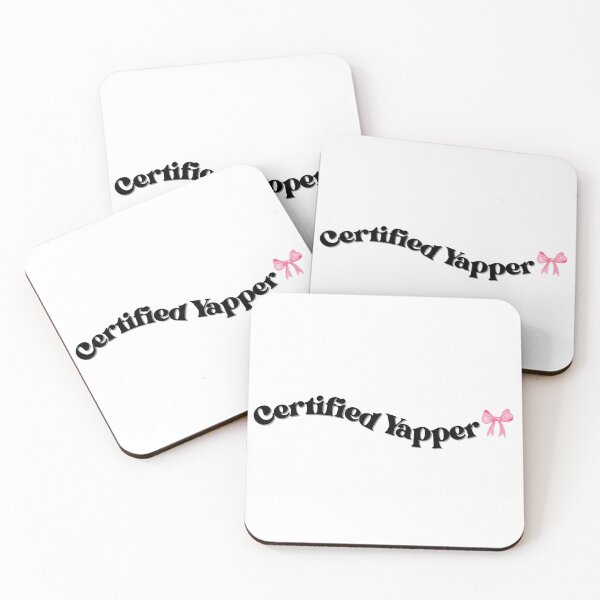 Item preview, Certified Yapper Quote designed and sold by OpalineLoops.