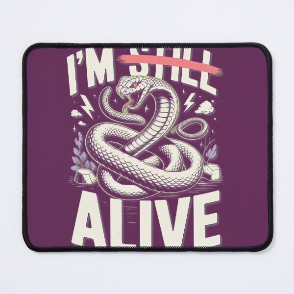 Item preview, Cobra Snake Im Still Alive designed and sold by Barbara Wilson.
