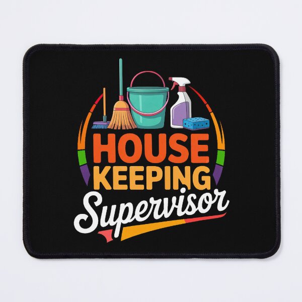 Item preview, Proud Housekeeping Supervisor Cleaning Job Gift Design designed and sold by FreshVibe Prints.