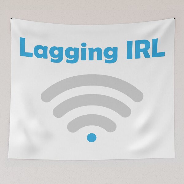 Item preview, Lagging IRL designed and sold by MerchGameStore.