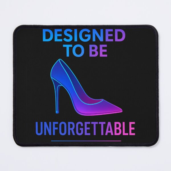 Item preview, Designed to be Unforgettable – Elegant high heel saying in futuristic neon colors designed and sold by ParaSiempreS.