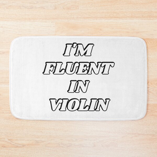 Item preview, Im Fluent in Violin   designed and sold by Inspirationmotivation.