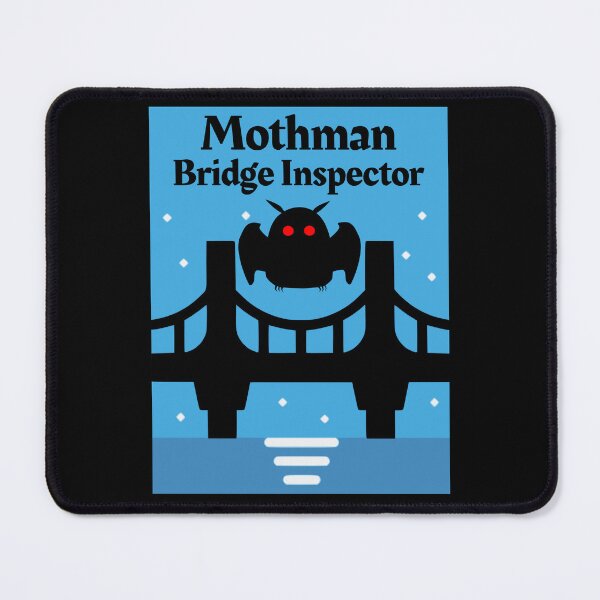 Item preview, Mothman Bridge Inspector designed and sold by Tiwsarm.