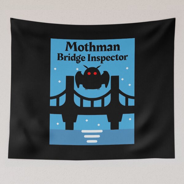 Item preview, Mothman Bridge Inspector designed and sold by Tiwsarm.
