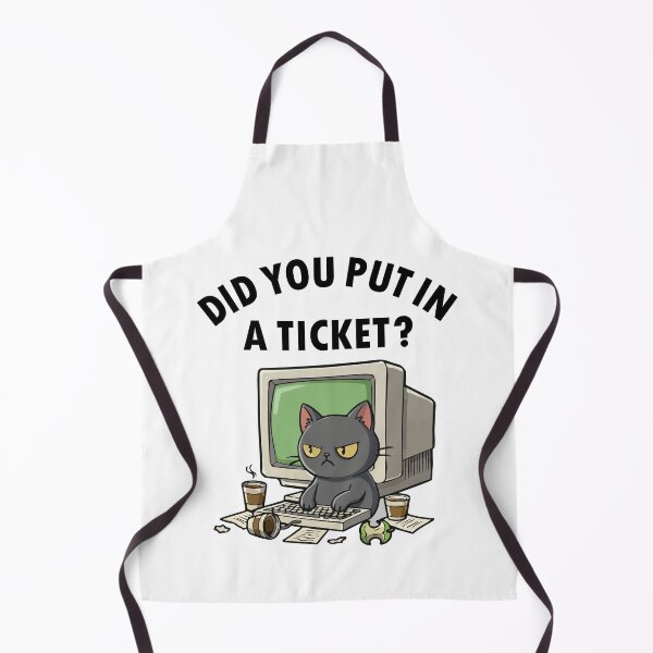 Item preview, Moody helpdesk cat asks did you put in a ticket designed and sold by HandicraftArt.