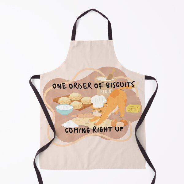 Item preview, One Order of Biscuits Coming Right Up, Baking Cat Kitchen designed and sold by Aka.Alex.