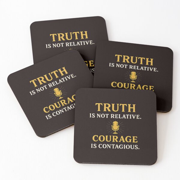 Item preview, Truth is not relative. Courage is contagious. — Charlie Kirk designed and sold by NaphDesigns.