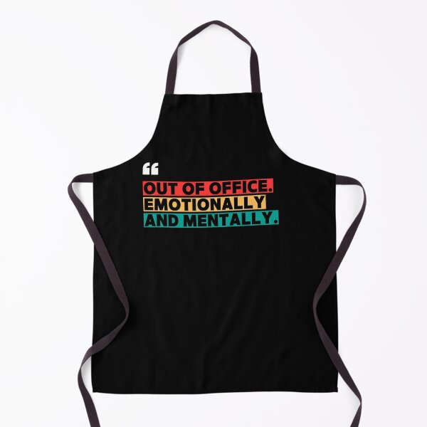 Item preview, Out of Office Emotionally and Mentally – Funny Office Quote Design designed and sold by Chill or Not.