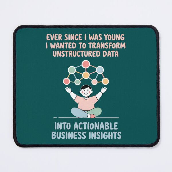Item preview, Funny Data Science Quote Transforming Unstructured Data designed and sold by FreshVibe Prints.