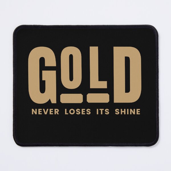 Item preview, Gold - Never Loses Its Shine Essential T-Shirt designed and sold by freshwear design.