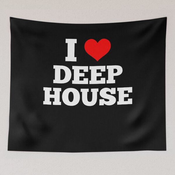 Item preview, I Love Deep House designed and sold by mBshirts.