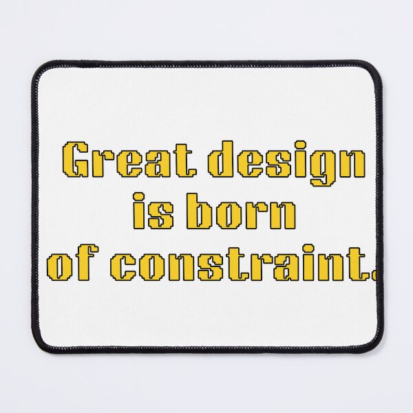 Item preview, Great Design Is Born of Constraint – Minimalist Quote designed and sold by Omarmadani.