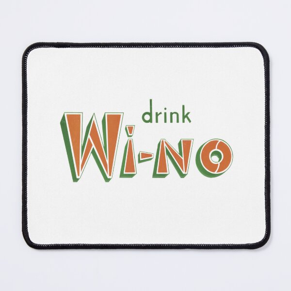 Item preview, Drink Wi-no designed and sold by QuayTradingCo.