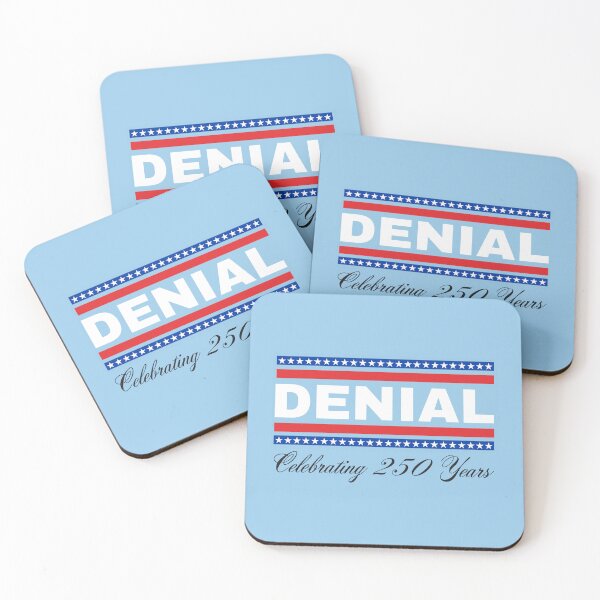 Item preview, Celebrating 250 years of Denial designed and sold by Unkie Monkie Studios.