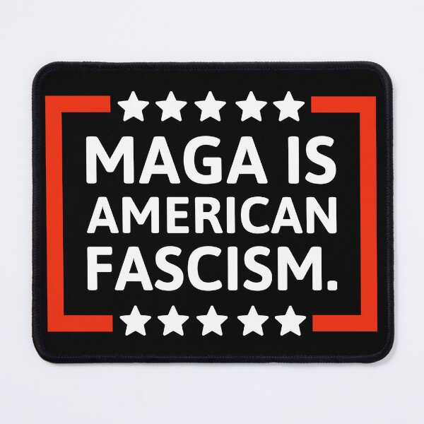Item preview, MAGA is American fascism designed and sold by Rachel the Artist .