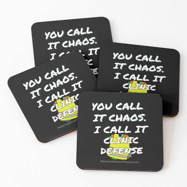 Item preview, You Call It Chaos, I Call It Clinic Defense – Bold Escort Support Design white text designed and sold by AbortionEscorts.