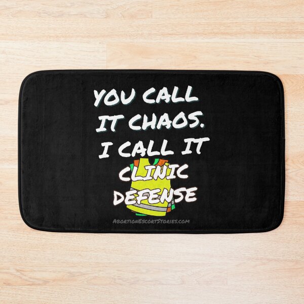 Item preview, You Call It Chaos, I Call It Clinic Defense – Bold Escort Support Design white text designed and sold by AbortionEscorts.